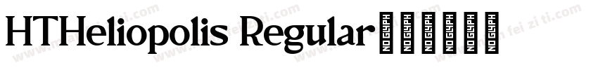 HTHeliopolis Regular字体转换